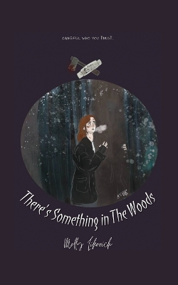 Book cover for There's Something in The Woods
