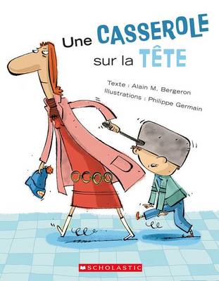 Book cover for Une Casserole Sur La T�te