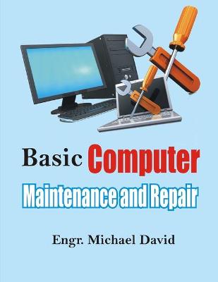 Book cover for Basic Computer Maintenance and Repair