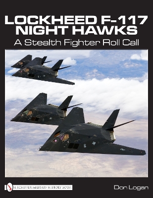 Book cover for Lockheed F-117 Night Hawks: A Stealth Fighter Roll Call