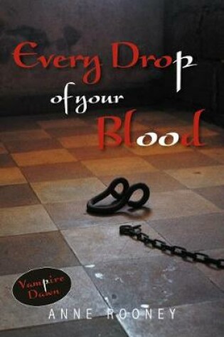 Cover of Every Drop of Your Blood