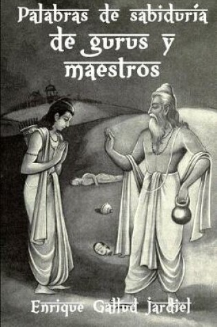 Cover of Palabras de sabiduría de gurus y maestros