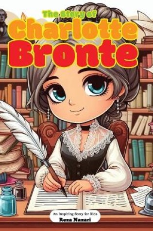 Cover of The Story of Charlotte Brontë