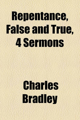 Book cover for Repentance, False and True, 4 Sermons