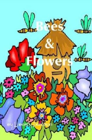 Cover of Bees & Flowers