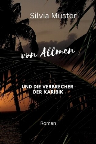 Cover of von Allmen und die Verbrecher der Karibik