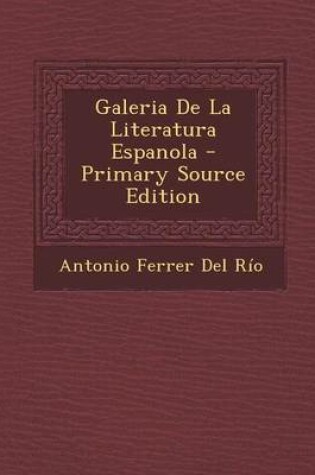 Cover of Galeria de La Literatura Espanola (Primary Source)