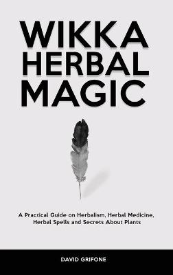 Book cover for Wicca Herbal Magic