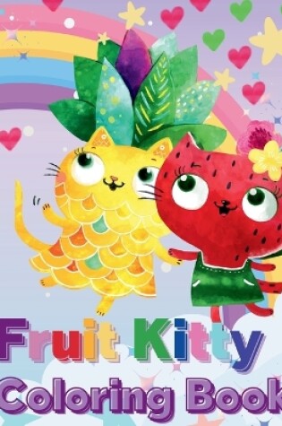 Cover of Fruit Kitty Coloring Book