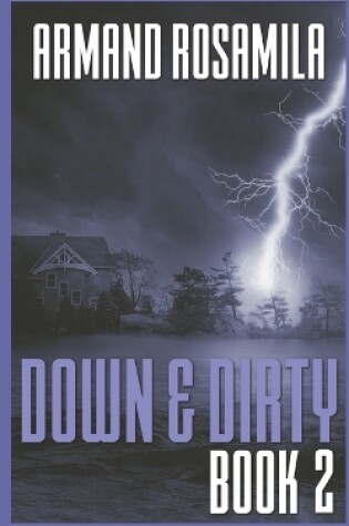 Cover of Down & Dirty - Book 2