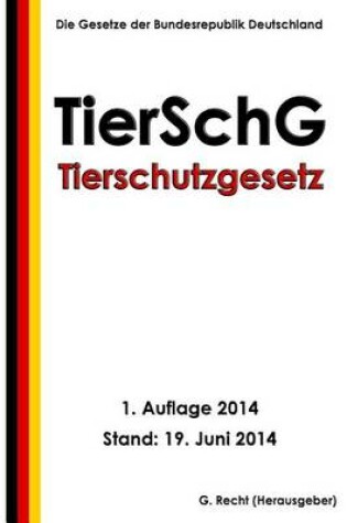 Cover of Tierschutzgesetz - TierSchG