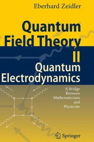 Cover of Quantum Field Theory II: Quantum Electrodynamics