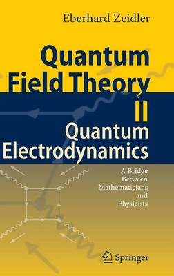 Book cover for Quantum Field Theory II: Quantum Electrodynamics