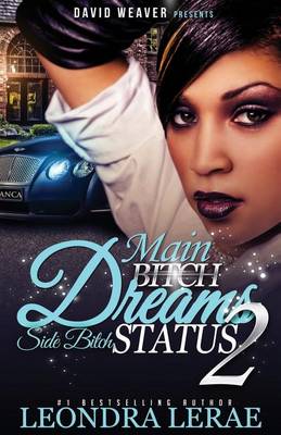 Cover of Main Bitch Dreams, Side Bitch Status 2