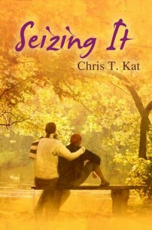 Cover of Seizing It