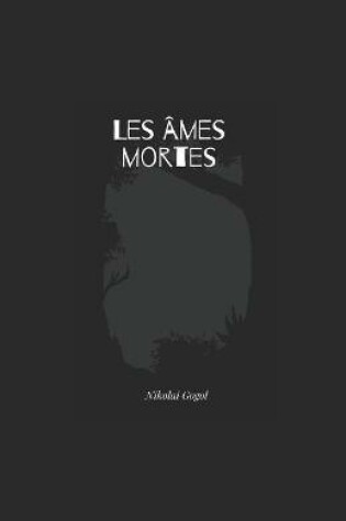 Cover of Les âmes mortes illustree