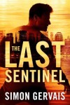 Book cover for The Last Sentinel