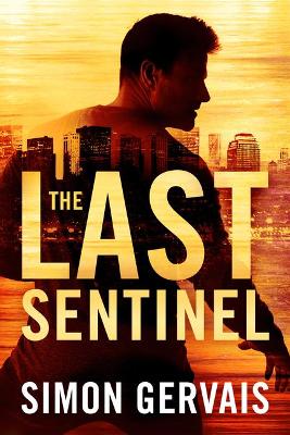 Book cover for The Last Sentinel