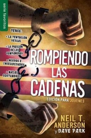 Cover of Rompiendo Las Cadenas - Edicion Jovenes