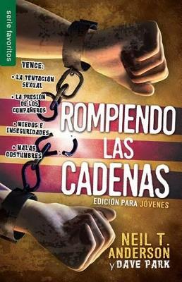 Book cover for Rompiendo Las Cadenas - Edicion Jovenes