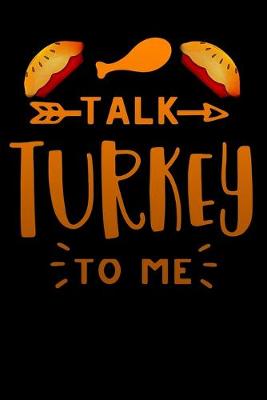 Book cover for talk turkey to me