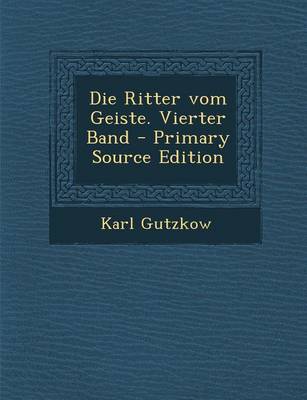 Book cover for Die Ritter Vom Geiste. Vierter Band