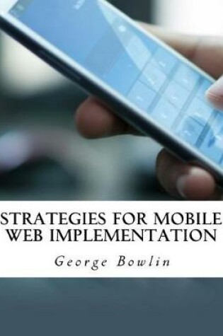 Cover of Strategies for Mobile Web Implementation