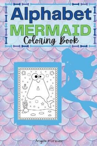 Cover of Alphabet Mermaid Coloring Book