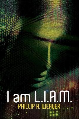 Book cover for I am L.I.A.M.