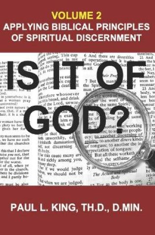 Cover of Is It of God? Applying Biblical Principles of Spiritual Discernment