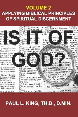 Book cover for Is It of God? Applying Biblical Principles of Spiritual Discernment