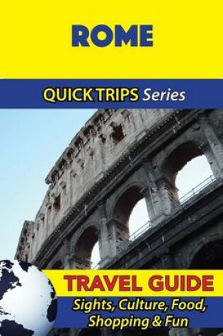 Cover of Rome Travel Guide (Quick Trips Series)