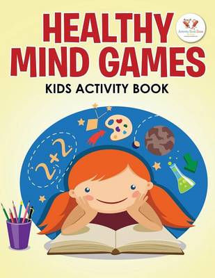 Book cover for Healthy Mind Games Kids Activity Book