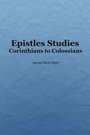 Cover of Epistles Studies Corinthians to Colossians