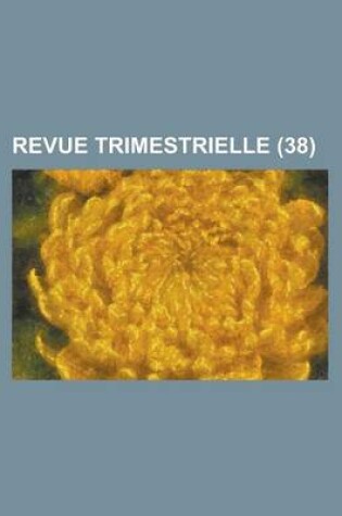 Cover of Revue Trimestrielle (38)