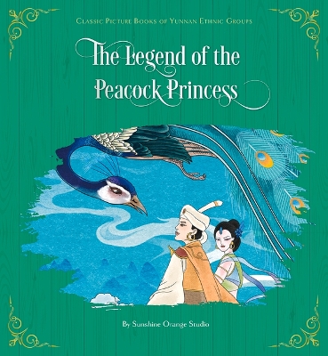 Cover of The Legend of the Peacock Princess