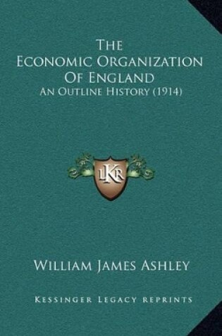 Cover of The Economic Organization of England