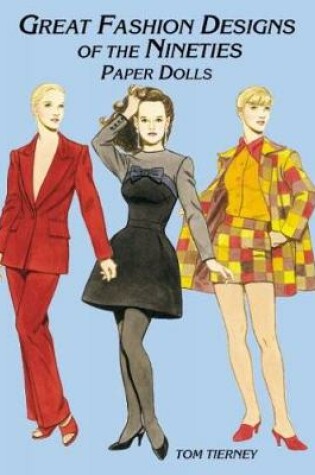 Cover of Great Fashion Designs of the Nineties Paper Dolls