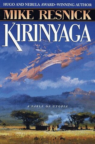 Cover of Kirinyaga: a Fable of Utopia