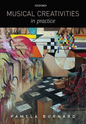 Book cover for Musical Creativities in Practice