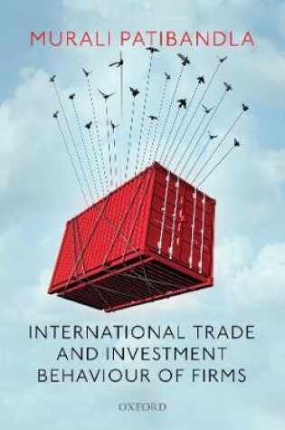 Cover of International Trade and Investment Behaviour of Firms