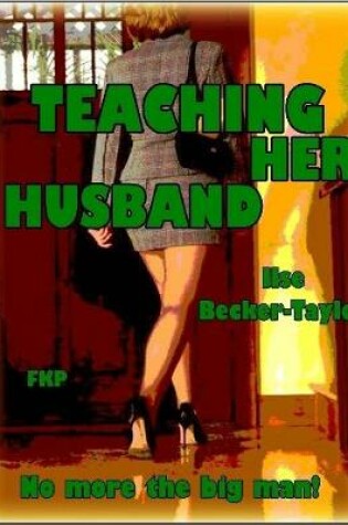 Cover of Teaching Her Husband