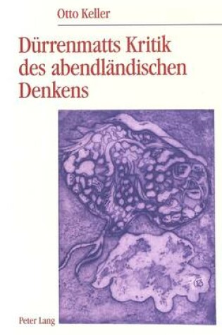 Cover of Duerrenmatts Kritik Des Abendlaendischen Denkens in "Stoffe I: Der Winterkrieg in Tibet"