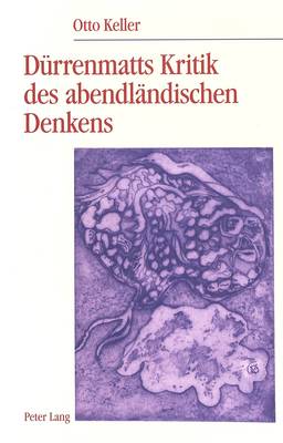 Book cover for Duerrenmatts Kritik Des Abendlaendischen Denkens in "Stoffe I: Der Winterkrieg in Tibet"