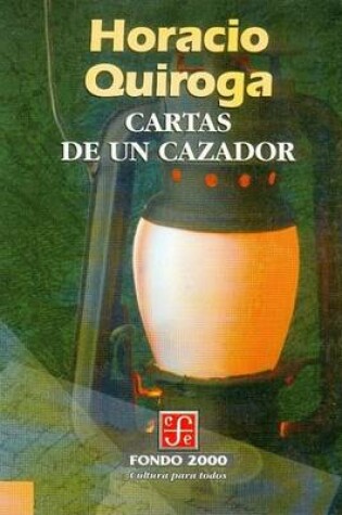 Cover of Cartas de Un Cazador