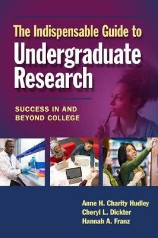 Cover of The Indispensable Guide to Undergraduate Research