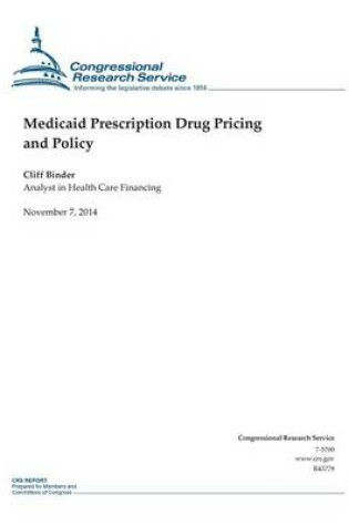 Cover of Medicaid Prescription Drug Pricing and Policy