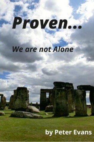Cover of Proven... We Are Not Alone