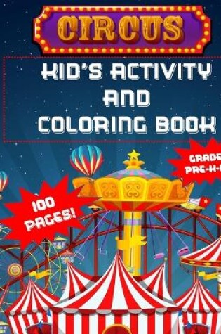 Cover of Circus Kids Activity and Coloring Book