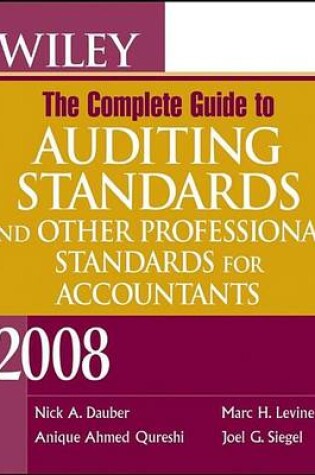 Cover of Wiley the Complete Guide to Auditing Standards, and Other Professional Standards for Accountants 2008
